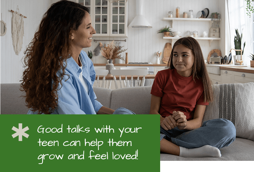 Good talks with your teen can help